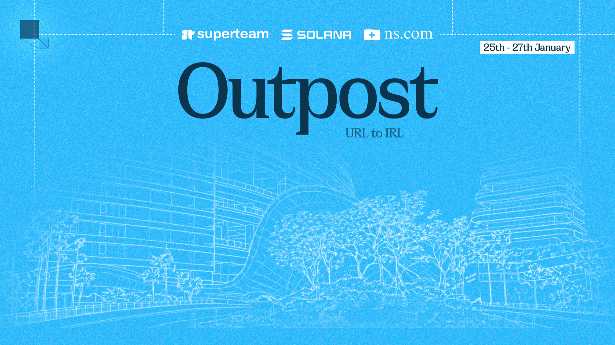 Outpost hero, URL to IRL, Superteam × Solana × ns.com
